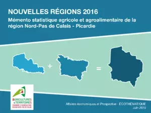 Mémento statistique agricole et agroalimentaire de la région Nord-Pas de Calais - Picardie