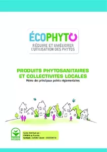 Ecophyto: Plaquette sur la réglementation de l’usage des produits phytosanitaires dans les collectivités territoriales