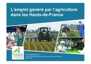 L'emploi généré par l'agriculture dans les Hauts de France