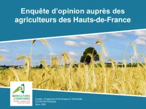 Enquête d'opinion auprès des agriculteurs des Hauts-de-France