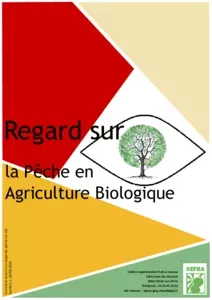 La pêche en agriculture biologique