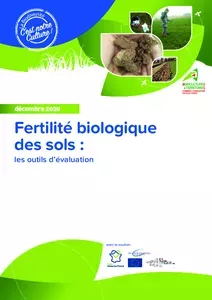 Les outils d'évaluation de la fertilité biologique des sols