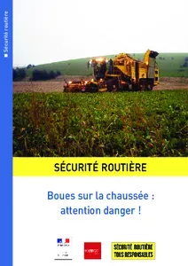 Boues sur la chaussée : attention danger