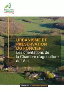 Urbanisme et préservation du foncier : Les orientations de la Chambre d'agriculture de l'Ain