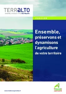 Foncier : ensemble préservons et dynamisons l'agriculture de votre territoire