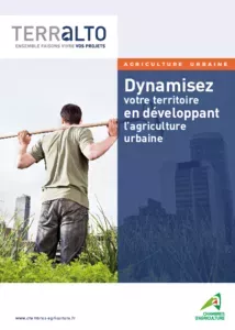 Terralto - Dynamisez votre territoire en développant l’agriculture urbaine