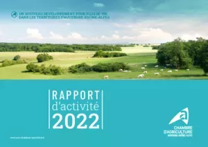 Rapport d'activité 2022 CHAMBRE RÉGIONALE D'AGRICULTURE AURA