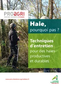 Haie, pourquoi pas ? : Techniques d'entretien