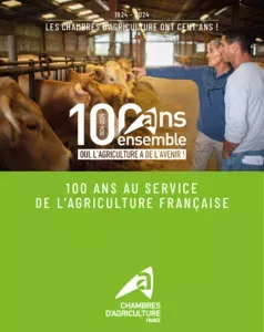 100 ans au service de l'agriculture française