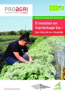 S'installer en maraîchage bio : les clés de la réussite !