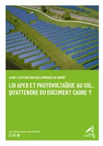 Énergie, photovoltaïque au sol, loi APER, on vous explique tout !