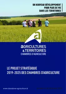 Le projet stratégique 2019-2025 des Chambres d'agriculture - Version complète